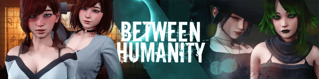 [安卓+PC+MAC/精品SLG] 人性之间/人类之间 Between Humanity Ver0.3.3 官方中文版 [官中/动态/互动/未来可期/2.2G]