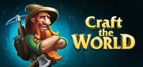 [PC/精品沙盒] 打造世界 Craft The World Build.19951791 官方中文版 [沙盒/生存/建造/1G]