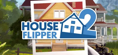 [PC/休闲模拟] 房产达人2 House Flipper 2 Ver1.11.2 中文版 [全DLC/新沙盒模式/14.5G]