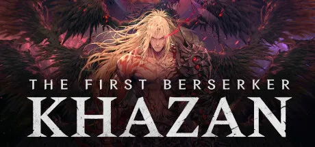 [PC/精品类魂] 第一狂战士 卡赞 The First Berserker Khazan 豪华中文版 [26G]