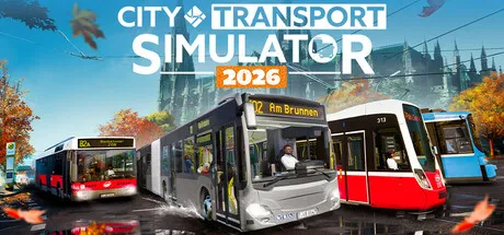 [PC/管理模拟] 城市交通模拟2026 City Transport Simulator 2026 中文版 [18G]