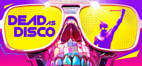 [PC/动作节奏] 死亡迪斯科 Dead as Disco 中文版 [新作/6G]