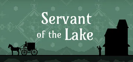 [PC/冒险解谜] 湖之仆从 Servant of the Lake 中文版 [锈湖系列/新作/660M]