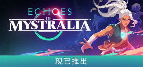[PC/动作肉鸽] 秘奥回响 Echoes of Mystralia 中文版 [新作/6G]