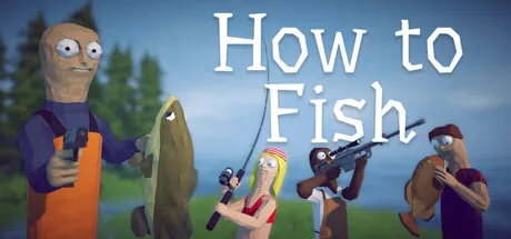 [PC/钓鱼冒险] 渔力全开 How to Fish Ver1.0.9 中文版 [全DLC/600M]