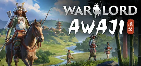 [PC/沙盒策略] 军阀 淡路岛 Warlord Awaji 中文版 [全DLC/新作/5.5G]